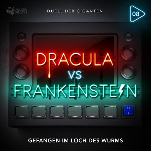 Dracula vs. Frankenstein - 08: Gefangen im Loch des Wurms
