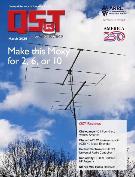 QST Magazine - Radio Amateur, March 2026