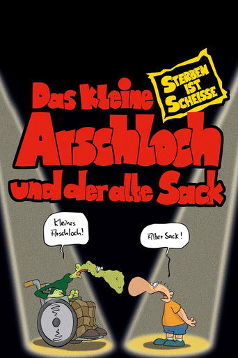 Das kleine Arschloch und der alte Sack  -  Sterben ist scheisse 2006 German DTSHD 1080p BluRay x264 - Veritas