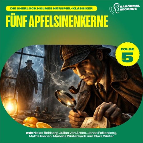 Die Sherlock Holmes Hörspiel-Klassiker, Folge 5: Fünf Apfelsinenkerne