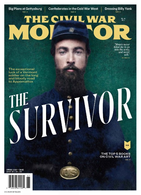 The Civil War Monitor - Spring 2026