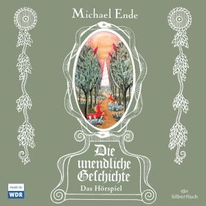 Michael Ende - Die unendliche Geschichte (Das Hörspiel, zwei Versionen)