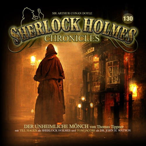 Sherlock Holmes Chronicles - Folge 130: Der unheimliche Mönch