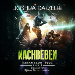 Joshua Dalzelle - Terran Scout Fleet 05 - Nachbeben (Ungekürzt)