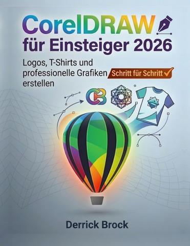Derrick Brock - CorelDRAW für Einsteiger 2026
