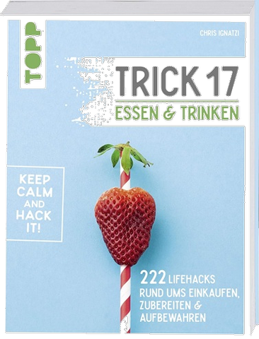 Chris Ignatzi – Trick 17 – Essen und Trinken