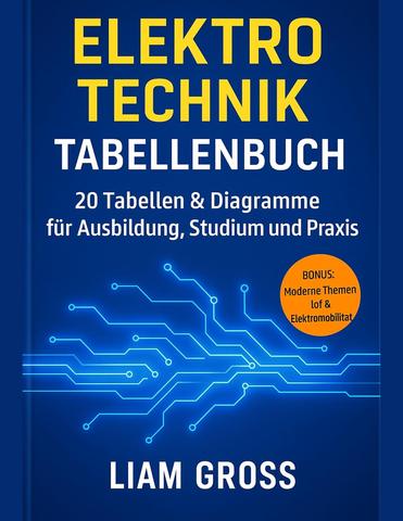 Liam Gross - Elektrotechnik Tabellenbuch