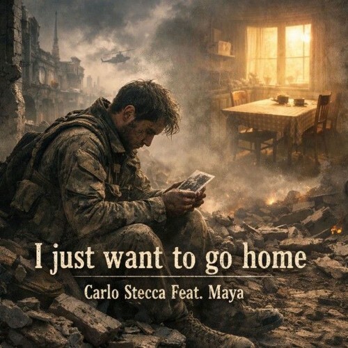Carlo Stecca - I Just Want to Go Home (2026)