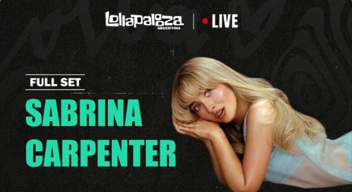Sabrina Carpenter - Lollapalooza Argentina (2026) HD 1080p