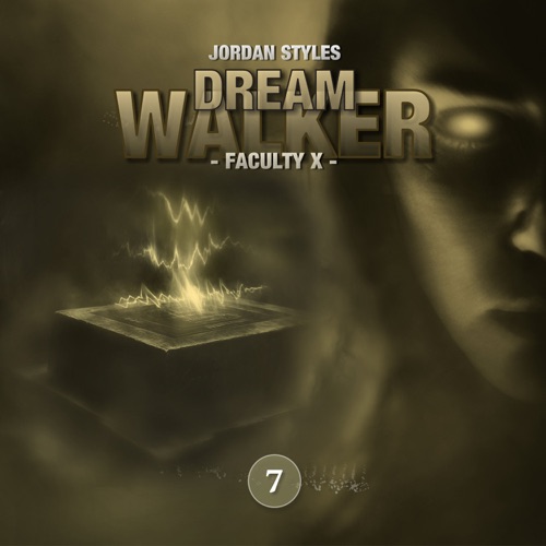Dreamwalker - Folge 7: Faculty X