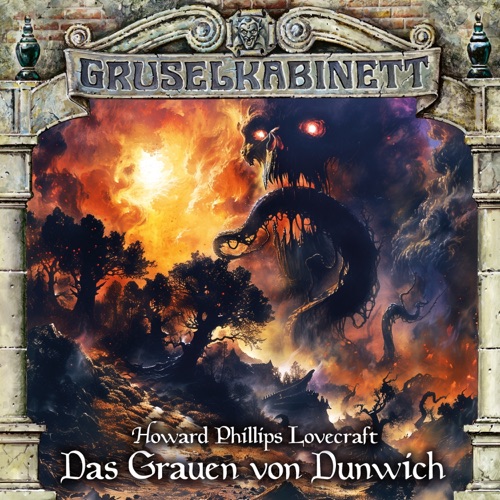 Gruselkabinett - Folge 197: Das Grauen von Dunwich