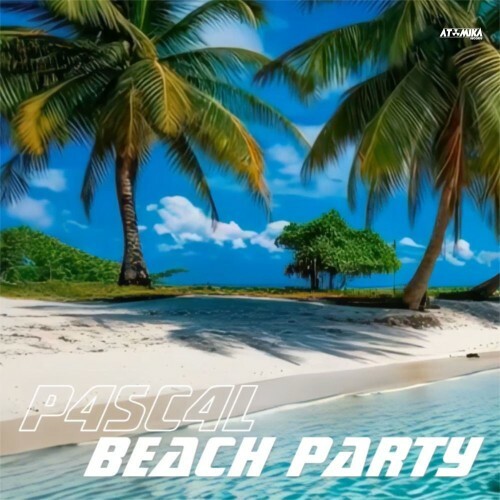 P4sc4l - Beach Party (2026)