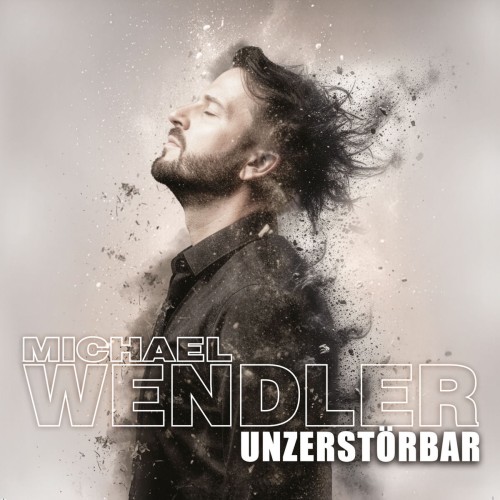 Michael Wendler - Unzerstörbar (2026)