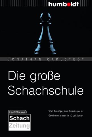 Jonathan Carlstedt – Die große Schachschule