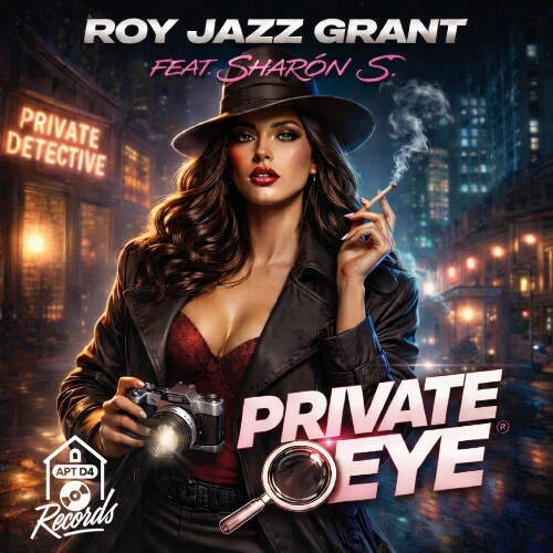 Roy Jazz Grant feat Sharon S - Private Eye (2026)
