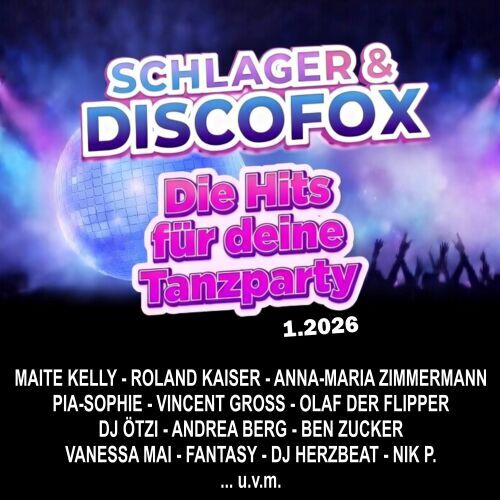 Schlager & Discofox - Die Hits für deine Tanzparty 1.2026 (2026)