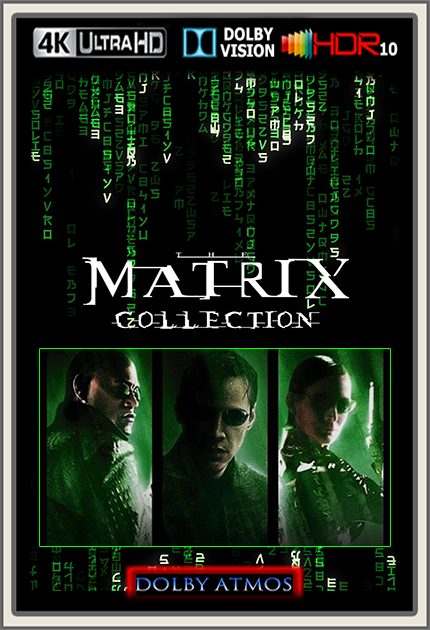 Matrix Collection 1999-2021 DE DL Dolby Atmos 2160p DV HDR10 x265 - kellerratte