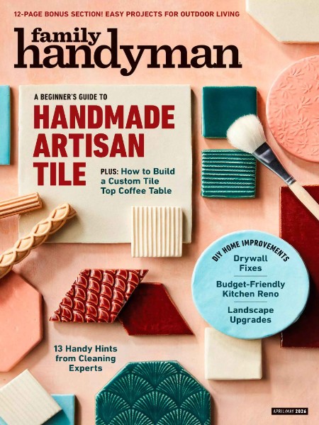 The Family Handyman - April - May 2026