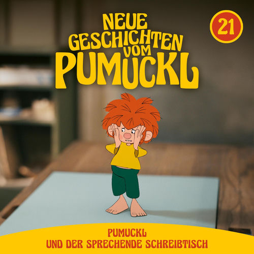 Pumuckl - 21: Pumuckl und der sprechende Schreibtisch (Neue Geschichten vom Pumuckl)