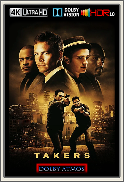 Takers The Final Job 2010 DE DL Dolby Atmos 7.1 2160p DV HDR10 x265 - kellerratte