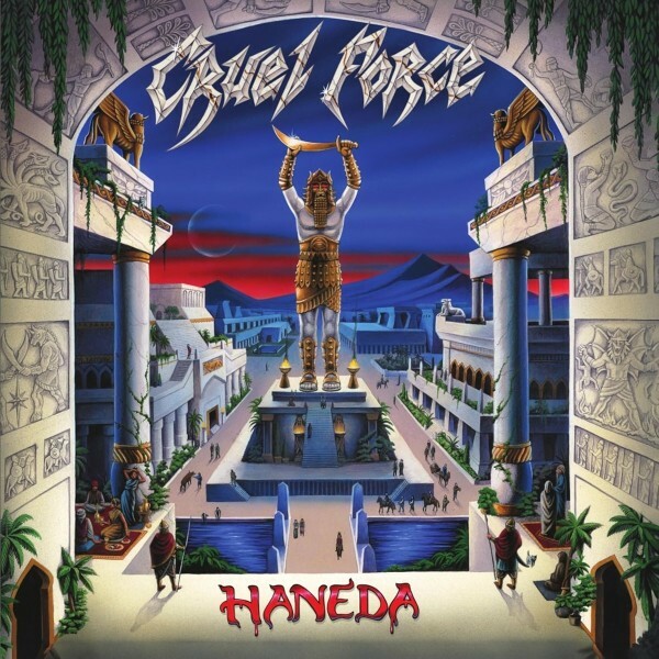 Cruel Force - Haneda (2026) [Hi - Res]