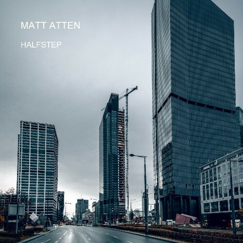 Matt Atten - Halfstep (2026)
