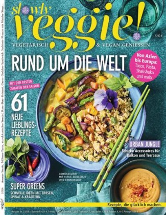Slowly veggie! vegetarisch und vegan geniessen Magazin - Jahresthema 2026