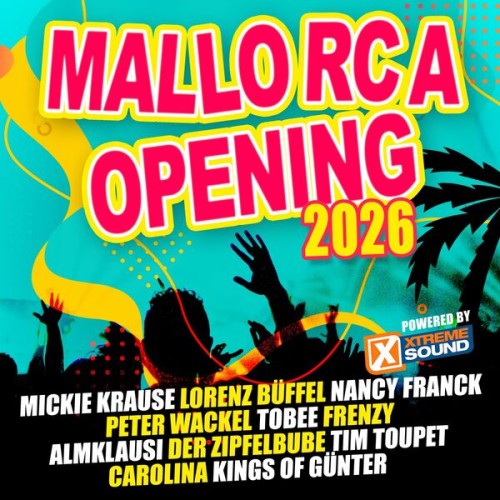 Mallorca Opening 2026 Powered by Xtreme Sound (2026)
