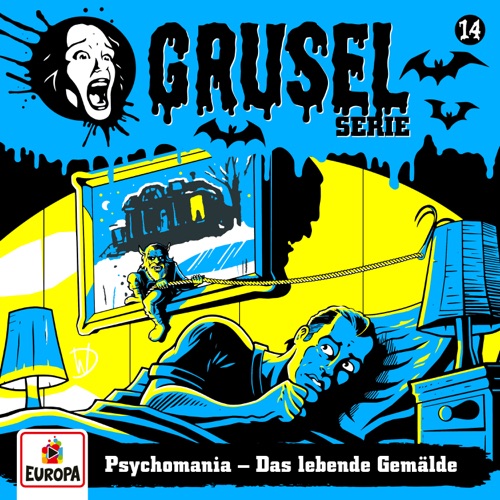 Gruselserie - Folge 14: Psychomania - Das lebende Gemälde
