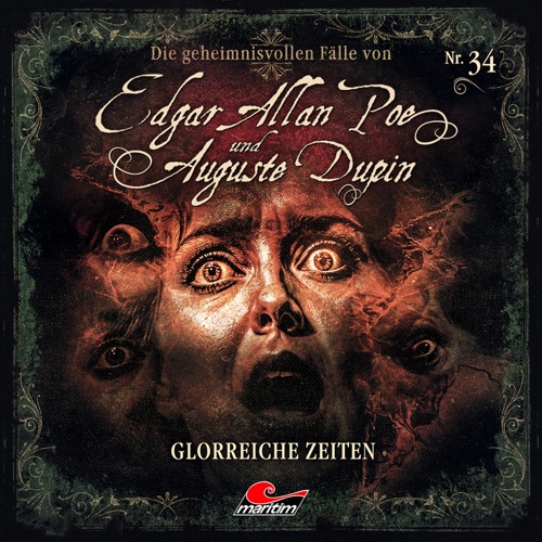 Edgar Allan Poe & Auguste Dupin - Folge 34: Glorreiche Zeiten