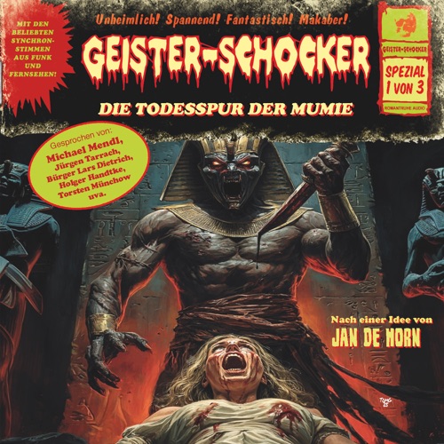 Geister-Schocker - Spezial 1 von 3: Die Todesspur der Mumie