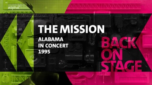 The Mission - Alabama in Concert 1995 (2026) HDTV
