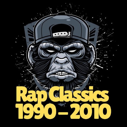VA - Rap Classics (1990) - (2010) (2025)