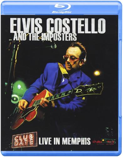 Elvis Costello And The Imposters: Club Date - Live In Memphis (2008) Blu - ray