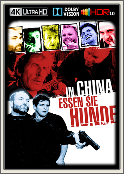In China essen sie Hunde 1999 DE DL DTS-HD Master 5.1 2160p DV HDR10 x265 - kellerratte