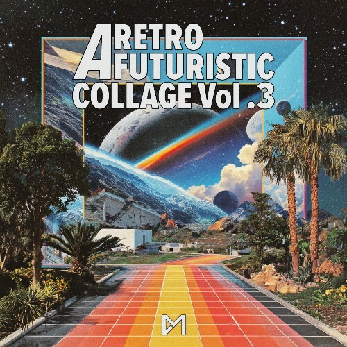 A Retro Futuristic Collage, Vol. 3 (2026)