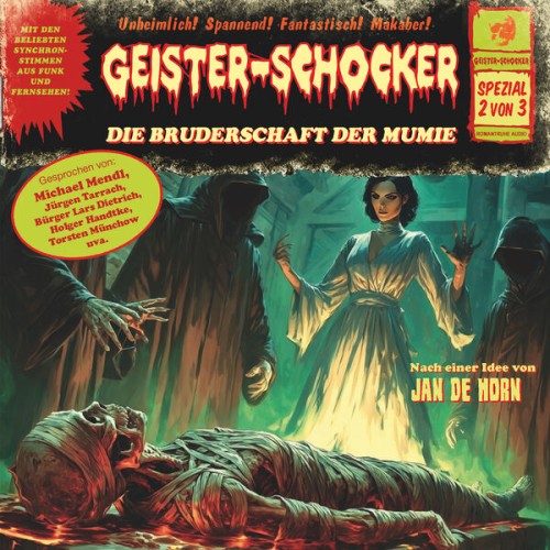 Geister-Schocker - Spezial 2 von 3: Die Bruderschaft der Mumie