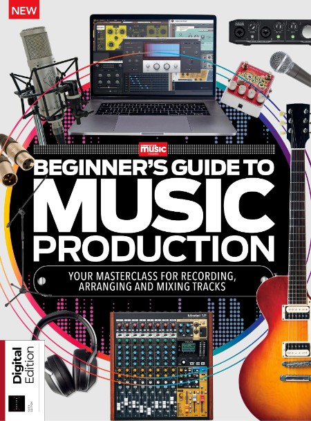 Beginner's Guide to Music Production - 6th Edition, 2026
