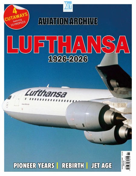 Aviation Archive - Issue 85, Lufthansa 1926 - 2026, 2026