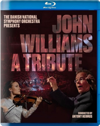 The Danish National Symphony Orchestra - John Williams A Tribute (2026) Blu - Ray