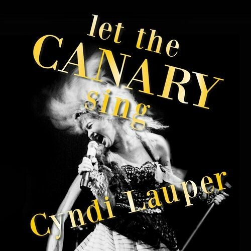 Cyndi-Lauper-2024-Let-The-Canary-Sing.jpg