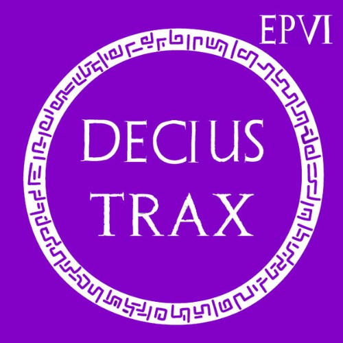 Decius-Decius-Trax-EP-VI-DTX18D-WEB-2026-BB.jpg