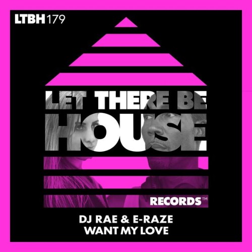 DJ-Rae-x-E-Raze-Want-My-Love-LTBH179D-WEB-2026-BB.jpg