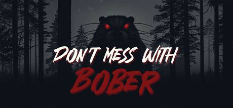 Don-t-Mess-With-Bober.jpg