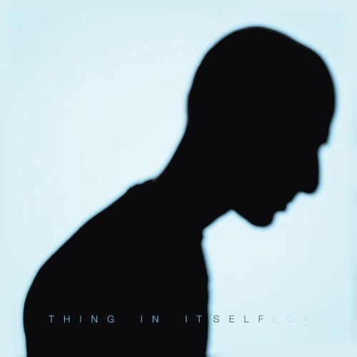 Flox-Thing-In-Itself-24BIT-WEB-FLAC-2026-ENRi-CH.jpg