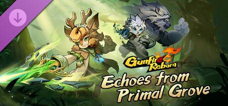 Gunfire-Reborn-Echoes-From-Primal-Grove.jpg