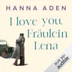 HannaAden-IloveyouFruleinLenaUngekrzt.jpg