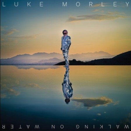 Luke-Morley-Walking-On-Water-2025.jpg
