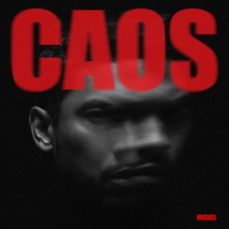 Miguel-CAOS-24BIT-96KHZ-WEB-FLAC-2025-OBZEN.jpg