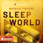 NatalieTielcke-SleepWorldUngekrzt.jpg